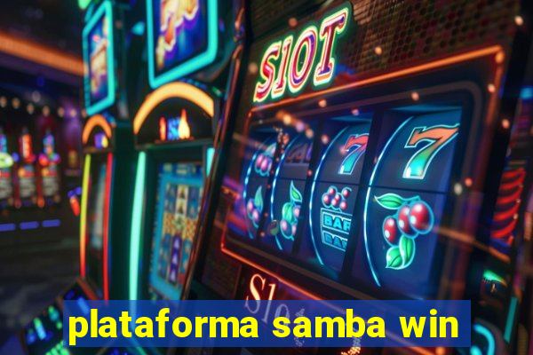 plataforma samba win